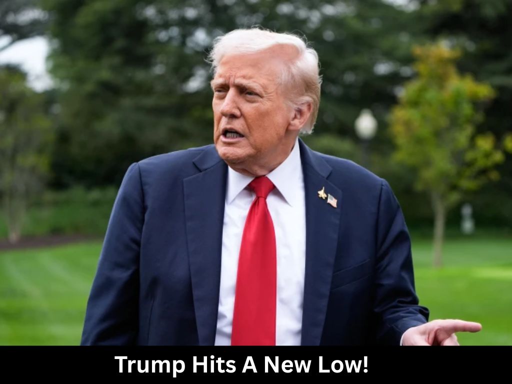 Trump Hits A New Low!